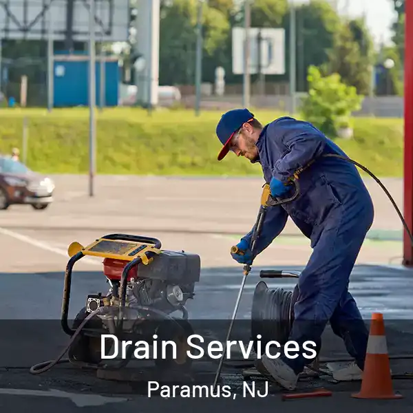  Drain Services Paramus, NJ