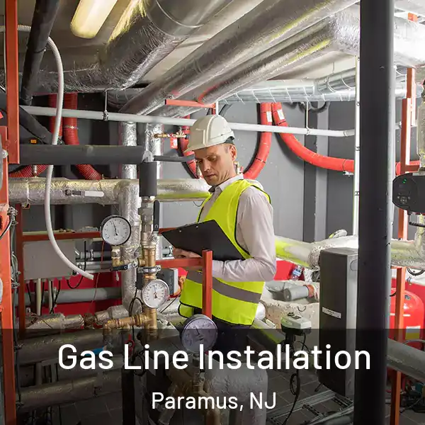  Gas Line Installation Paramus, NJ