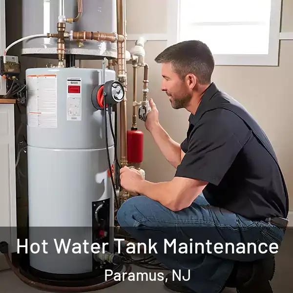  Hot Water Tank Maintenance Paramus, NJ