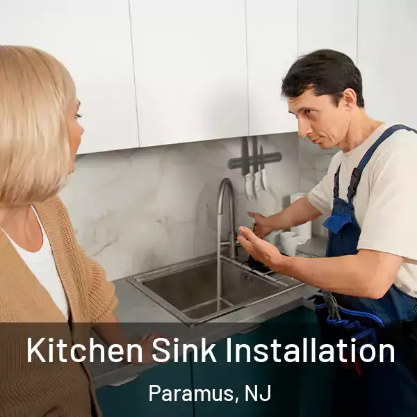  Kitchen Sink Installation Paramus, NJ