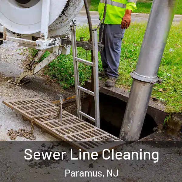  Sewer Line Cleaning Paramus, NJ