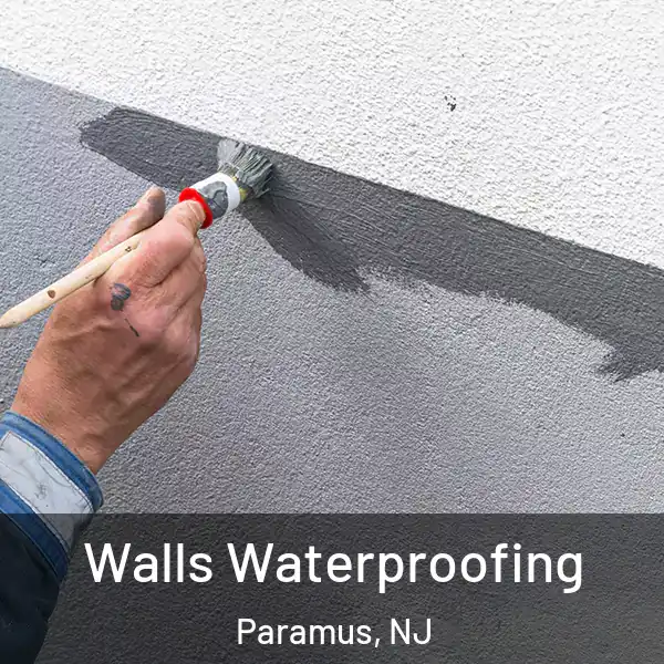  Walls Waterproofing Paramus, NJ