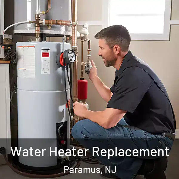  Water Heater Replacement Paramus, NJ